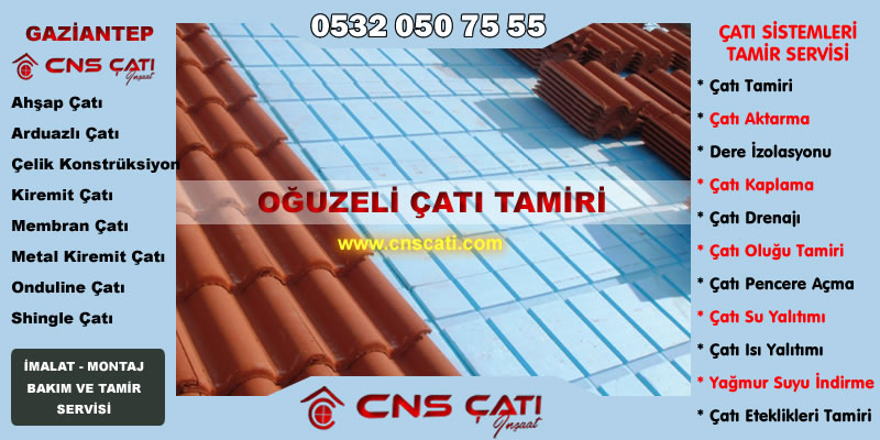 Oğuzeli Çatı Tamiri